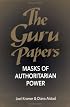 The Guru Papers: Masks of Authoritarian Power