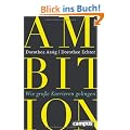 Ambition: Wie gro�e Karrieren gelingen