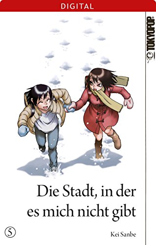 Die Stadt, in der es mich nicht gibt 05 (German Edition)