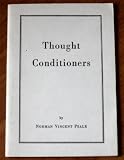 Thought conditioners
