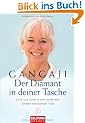 Der Diamant in deiner Tasche. Licht und Liebe in sich entdecken