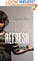 Refresh, Refresh
