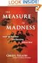 The Measure of Madness: