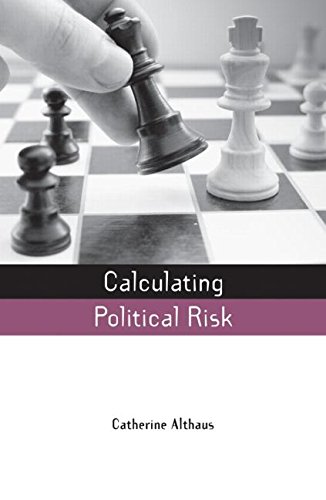 Calculating Political Risk (Earthscan Risk in Society)