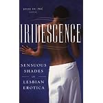 Iridescence: Sensuous Shades of Lesbian Erotica book cover