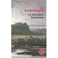 La Derni�re Travers�e