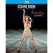 Celine Dion - A New Day - Live in Las Vegas [Blu-ray] [2007]