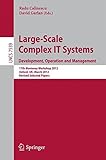 Large-scale complex it systems : development, operation and management : 17th Monterey Workshop 2012, Oxford, UK, March 19-21 2012 : revised selected papers