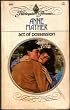 Act Of Possession (Harlequin Presents, No 810)
