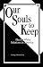 Our Souls to Keep: Black/White Relations in America