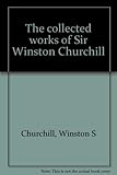 The collected works of Sir Winston Churchill. Vol.29, Post-war speeches. Vol.2 : In the balance