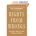 Rights From Wrongs: A Secular Theory of the Origins of Rights