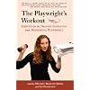 The Playwright's Workout (Career Development Series)