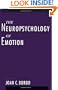 The Neuropsychology of Emotion (Series in Affective Science)