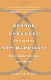Why Marriage: The History Shaping Today's Debate Over Gay Equality