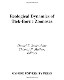 Ecological Dynamics of Tick-Borne Zoonoses