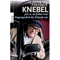 Jetz is, wo fr�her inne Vergangenheit die Zukunft war