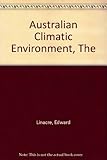 The Australian climatic environment