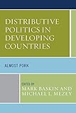 Distributive politics in developing countries : almost pork