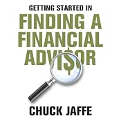 Getting Started in Finding a Financial Advisor | [Charles A. Jaffe]