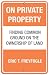 On Private Property: Finding Common Ground on the Ownership of Land