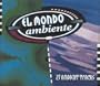 El Mondo Ambiente [RARE]