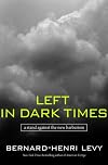 Left in Dark Times: A Stand Against the New Barbarism
