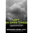Left in Dark Times: A Stand Against the New Barbarism