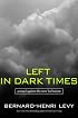 Left in Dark Times: A Stand Against the New Barbarism