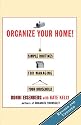 Organize Your Home!: Simple Routines for Managing Your Household