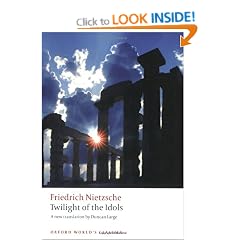 Twilight of the Idols (Oxford World's Classics)