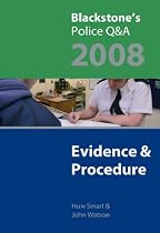 Blackstone's Police Q&A: Evidence and Procedure 2008