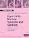 Upper Motor Neurone Syndrome and Spasticity