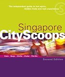 Singapore CityScoops: Eats, Buys, Chills, Clubs, Thrills