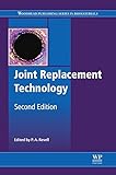 Joint replacement technology