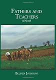 Fathers and Teachers: A Novel