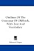 Outlines Of The Grammar Of Old-Irish, With Text And Vocabulary
