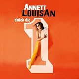 Dr�ck die 1 - Annett Louisan