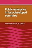 Public enterprise in less-developed countries