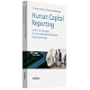 Human Capital Reporting: HCR10 als Standard f�r eine transparente Personalberichterstattung