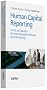 Human Capital Reporting: HCR10 als Standard f�r eine transparente Personalberichterstattung