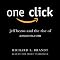 One Click: Jeff Bezos and the Rise of Amazon.com