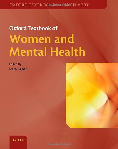 Oxford Textbook of Women and Mental Health (Oxford Textbooks in Psychiatry)