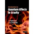 Introduction to Quantum Effects in Gravity by Viatcheslav Mukhanov and Sergei Winitzki