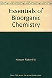 Essentials of bio-organic chemistry