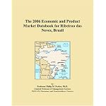 The 2006 Economic and Product Market Databook for Ribeirao das Neves, Brazil book cover