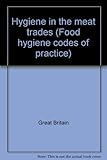 Hygiene in the meat trades