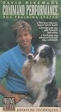 David Dikemans Command Performance Dog Training System Advanced Techniques Volume 3 (VHS)