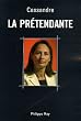 La Pr�tendante