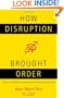 How Disruption Brought Order: The Story of a Winning Strategy in the World of Advertising